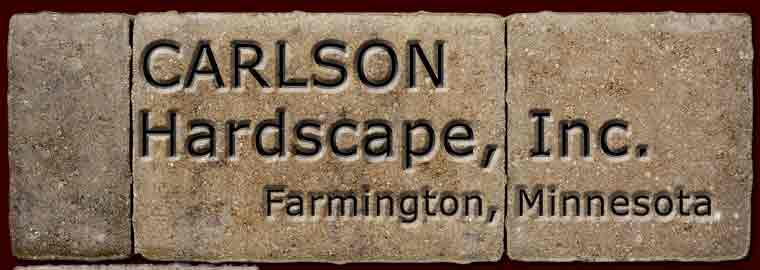 Carlson Hardscape, Inc. installers of paver driveways, sidewalks and patios in Farmington, Minnesota