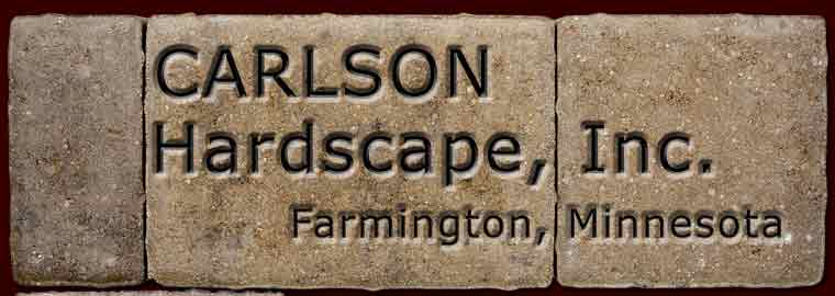 Carlson Hardscape, Inc. Farmington, Minnesota